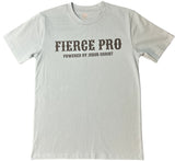 Fierce Pro powered by Jesus Christ T-Shirt (Shirt Only)